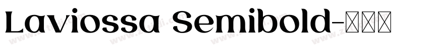 Laviossa Semibold字体转换 Laviossa Semibold字体转换